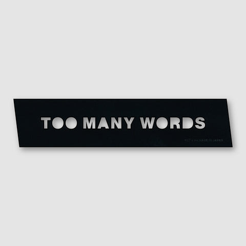 Too Many Words Bookmark