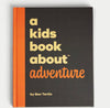 a kids book about adventure