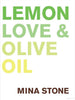 Lemon, Love, & Olive Oil- Mina Stone