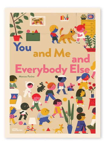 You and Me and Everybody Else