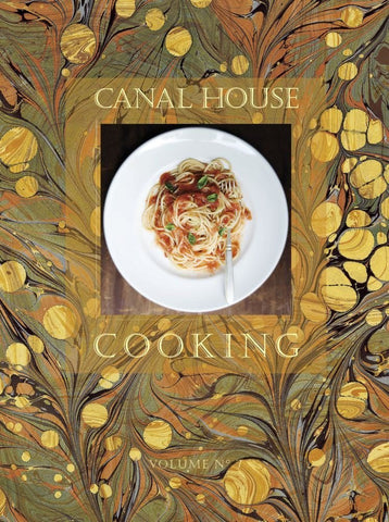 Canal House Vol. 7